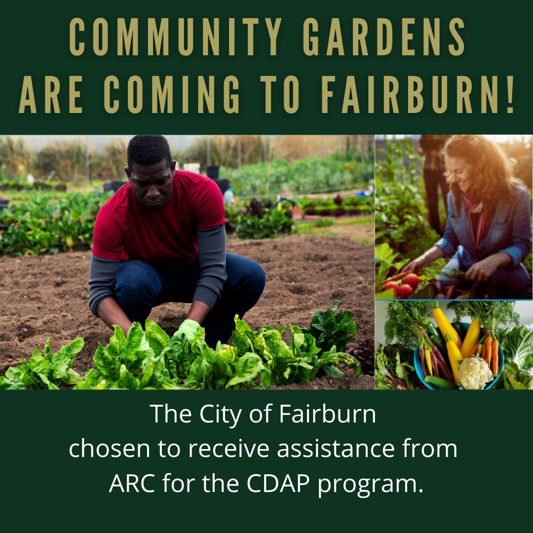 Community Gardens are Coming to Fairburn!